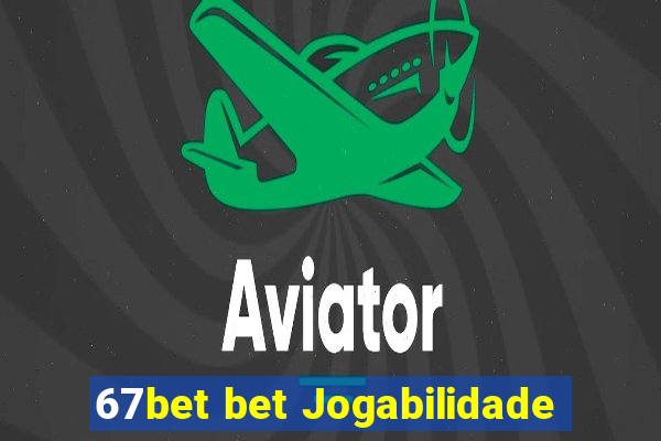 67bet bet Jogabilidade
